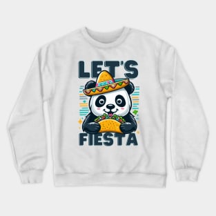 Let's Fiesta Taco Panda Crewneck Sweatshirt